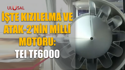 İşte Kızılelma ve Atak-2'nin milli motoru: TEI TF6000